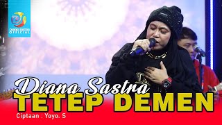 TETEP DEMEN -  DIANA SASTRA II Tarling Terbaru 2022