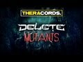 Delete - Mutants (THER-105) Official Video