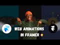 How to add animations in a framer website . Learn framer animations