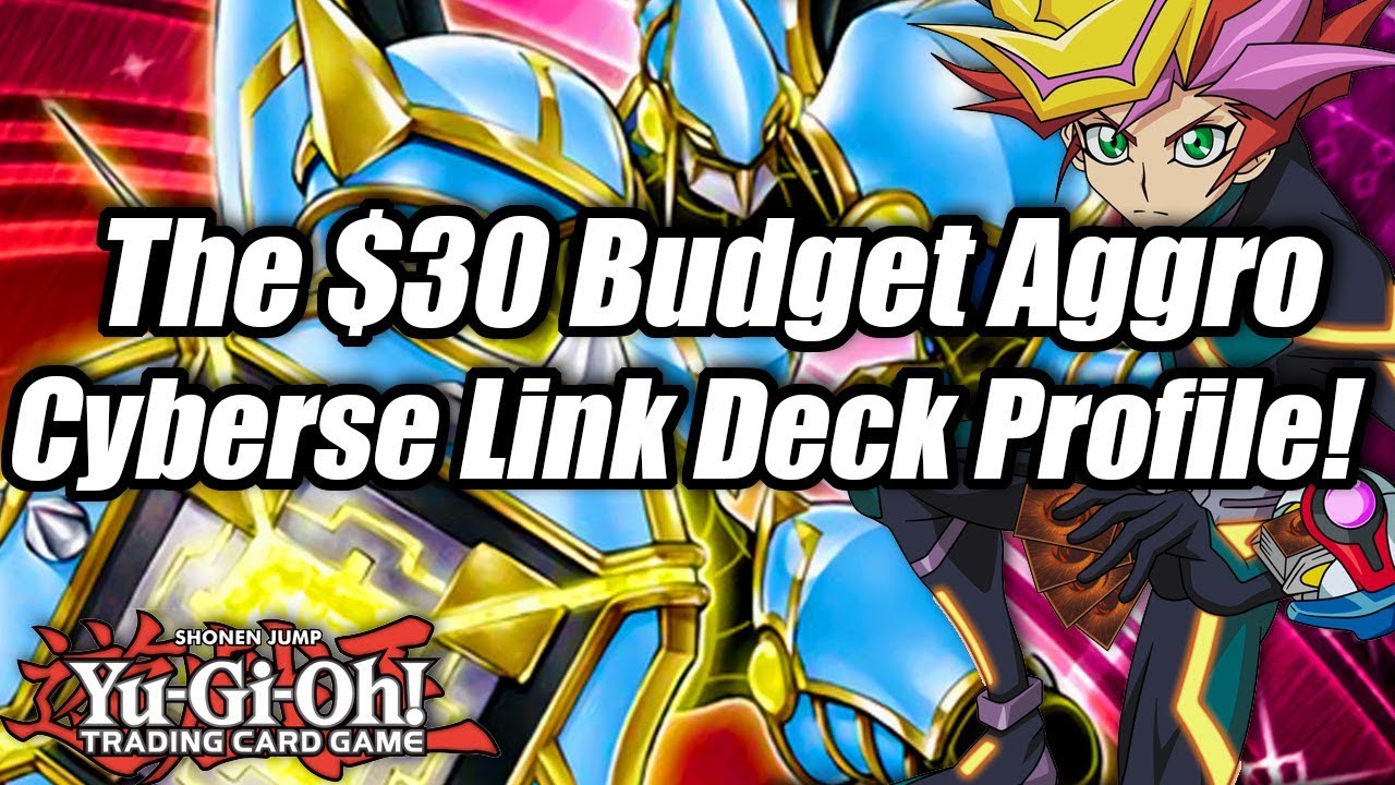 Yu-Gi-Oh! The $30 Budget Aggro Cyberse Link Deck Profile!
