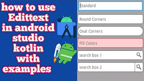 Edittext | Android Edittext | Edittext Android Kotlin | Android Edittext design
