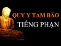 Quy y tam bo bng ting phn  take refuge in three jewels sanskrit