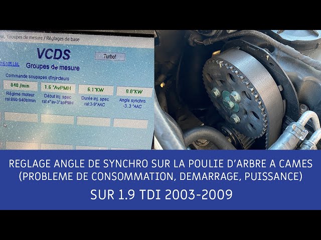 1.9 TDI (2003-2009)  REGLAGE ANGLE DE SYNCRO AAC : PROBLEME DE  CONSOMMATION, DEMARRAGE, PUISSANCE 