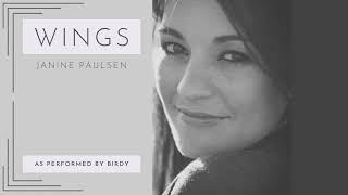 Janine Paulsen - Wings (As performed by Birdy)
