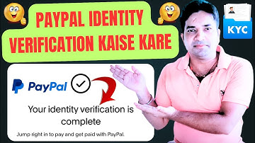 Paypal Identity Verification Kaise Kare|| Paypal kyc Kaise Kare|| Paypal Identity Verification