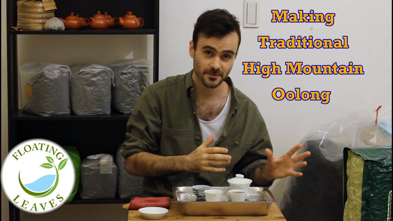 My First Time Making Oolong