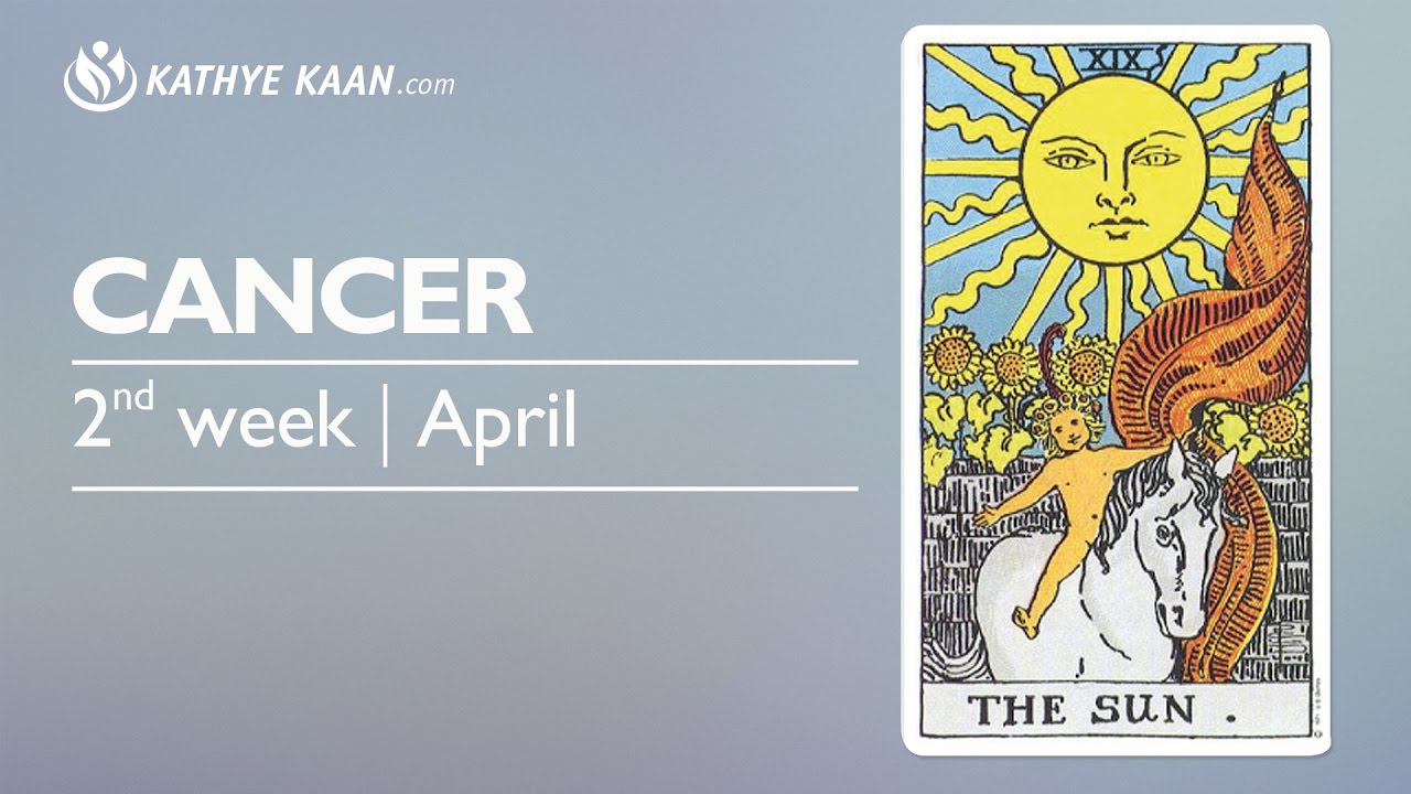 Cancer Weekly Psychic Tarot Horoscope Reading Week 15 April 10 16