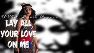 Lay_All_Your_Love_On_Me__feat._Fence_(480p) (Cover).mp3