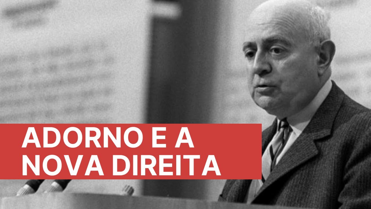 Aspectos do novo radicalismo de direita, de Theodor Adorno
