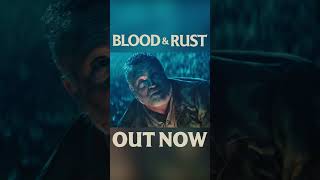 NO ONE WANTS TO WORK ANYMORE! Blood & Rust is out now!