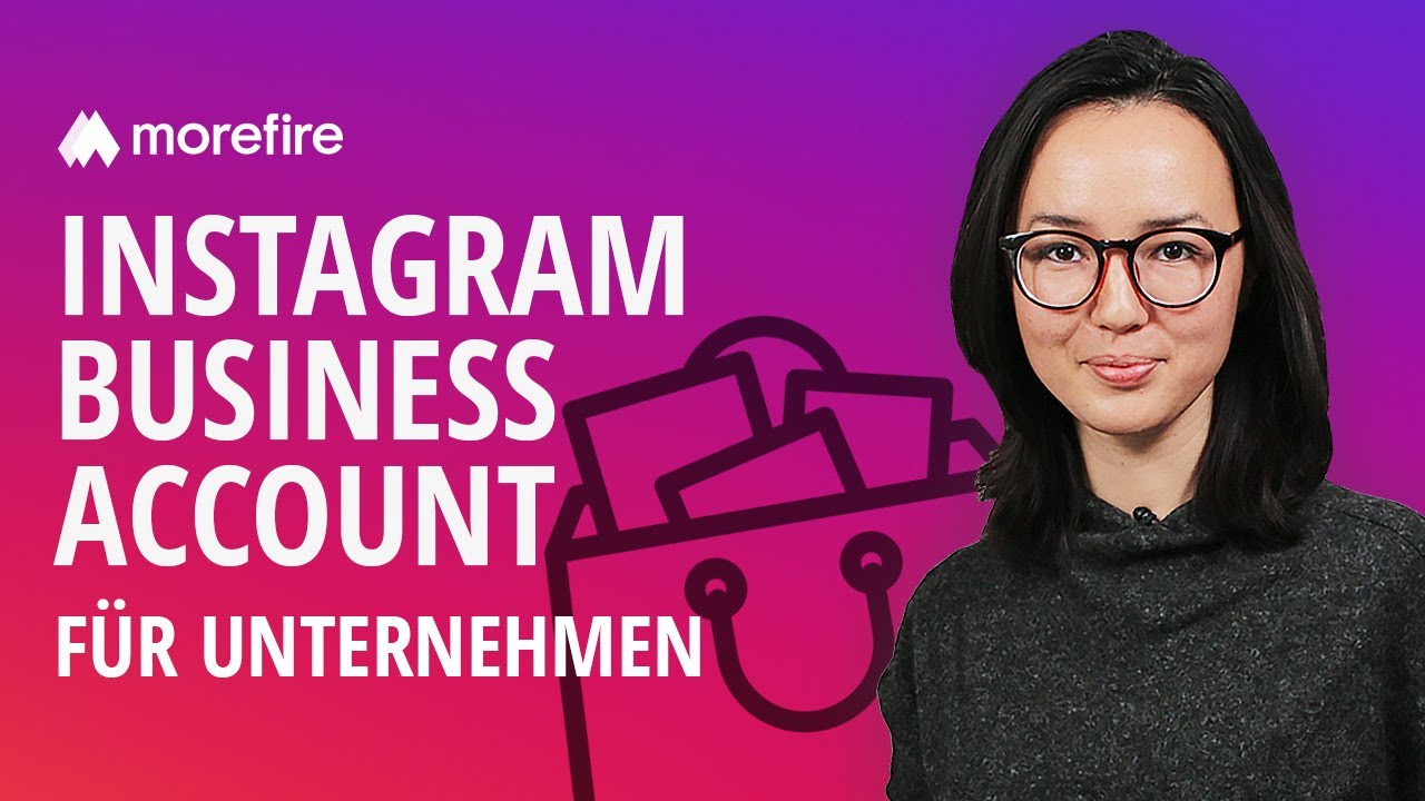  Update New  Instagram Business Account für Unternehmen erstellen | morefire