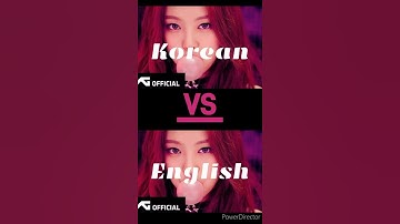 Thumbnail of English vs Korean (Boombayah)
