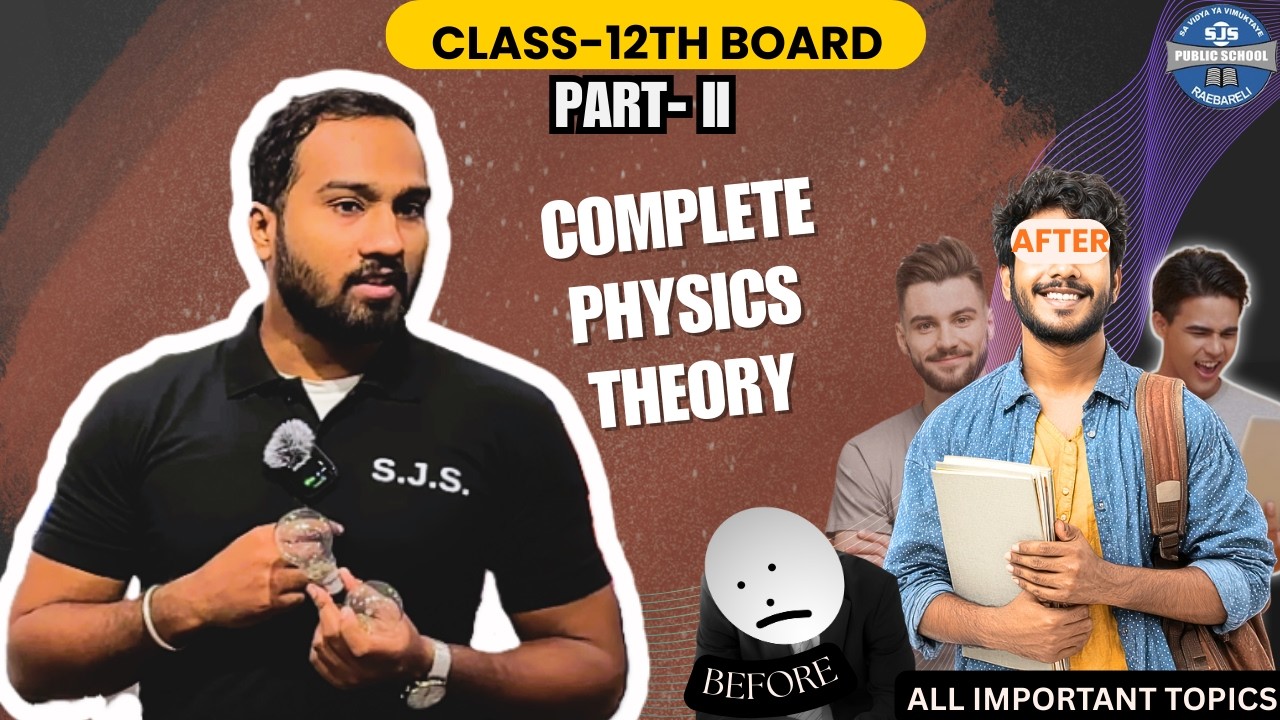 ⭐ PHYSICS VOLUME 2 – ALL IMPORTANT THEORIES 🔥 | Part 1 | CBSE 12 Boards