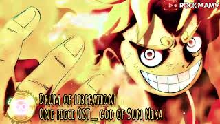 Drum of liberation - One piece OST chapter 1042 - God of Sun ☀️ & thunder ⚡ Gear 5 Nika