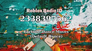 Fortnite Dance Moves (Default Dance) Roblox ID - Roblox Radio Code