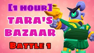 [1 hour] Brawl Stars OST "Tara's Bazaar" Battle 1