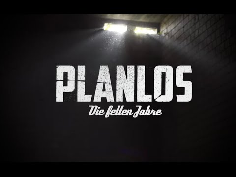 Planlos — Planlos | Die fetten Jahre (offizielles Video)