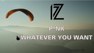 Video thumbnail of "P!nk - Whatever You Want (Lyrics Video)"