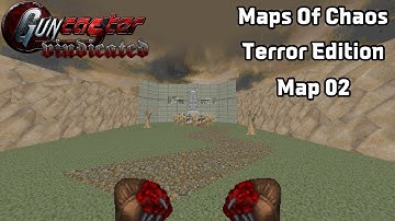 건캐스터 빈디케이티드 (Guncaster Vindicated) | Maps Of Chaos TERROR EDITION MAP 02