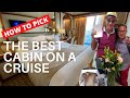 How to pick a cabin on a cruise - Few tips to pick the best cabin - [May2021]