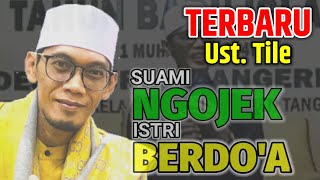 Ceramah lucu Ustadz Tile KH Nur Fadhilah Yusuf Terbaru 2022