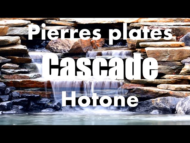 Pierres plates - cascades