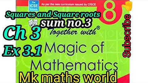 Class 8th Maths ICSE BOARD Ch 3 Squares and Square roots Ex 3.1(sum no.3) very easily explained