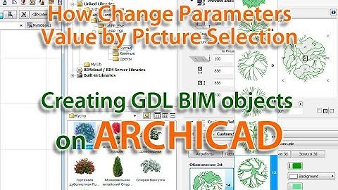 Creating GDL BIM objects in ARCHICAD: How to Assign Parameters Values by Picture Selection