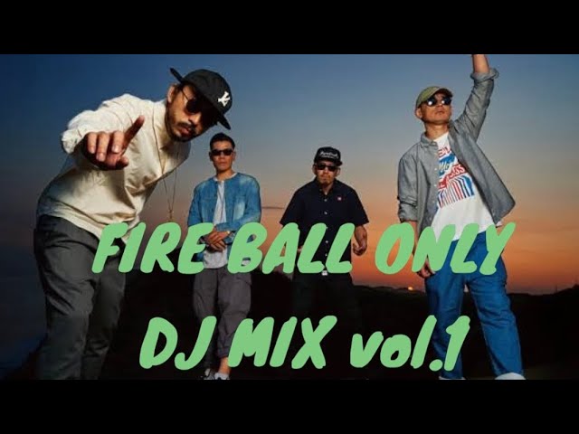 最旬ダウン FIRE BALL メドレー〜心に響く曲ver〜】DJ一発撮りMIX 邦楽