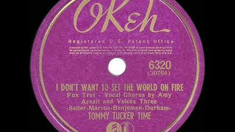 1941 HITS ARCHIVE: I Don’t Want To Set The World On Fire - Tommy Tucker (Amy Arnell, vocal)