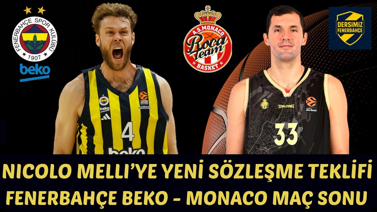 FENERBAHÇE BEKO MONACO'YU EZDİ / NICOLO MELLI İLE YOLA DEVAM
