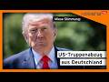 US-Truppenabzug: Dramatisch oder vielleicht auch eine Chance? – Der Wochenstartkommentar