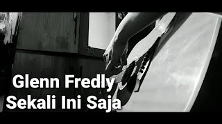 Story WA Gitar - Glenn Fredly Sekali Ini Saja - Cover Gitar