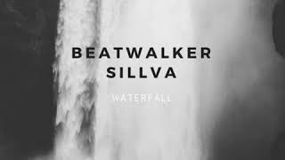 Beatwalker X Sillva - Waterfall | Stargate - Waterfall ft. P!nk, Sia (Remix)
