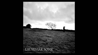[Neo-Form I] Laufeyiar Sonr - Sí an Bhrú