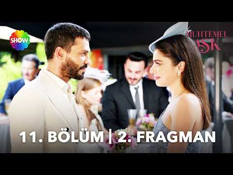 Muhtemel Aşk 11.Bölüm 2. Fragmanı