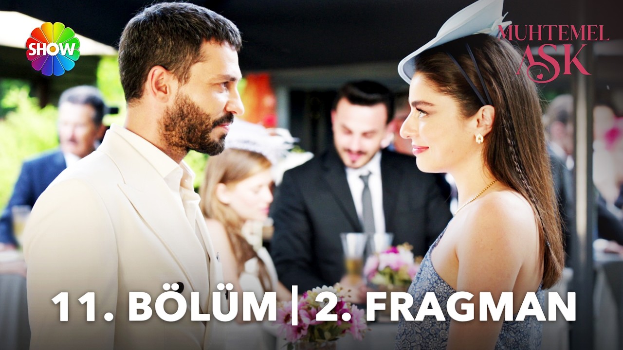 Muhtemel Aşk - Muhtemel Aşk 11. Bölüm 2. Fragman