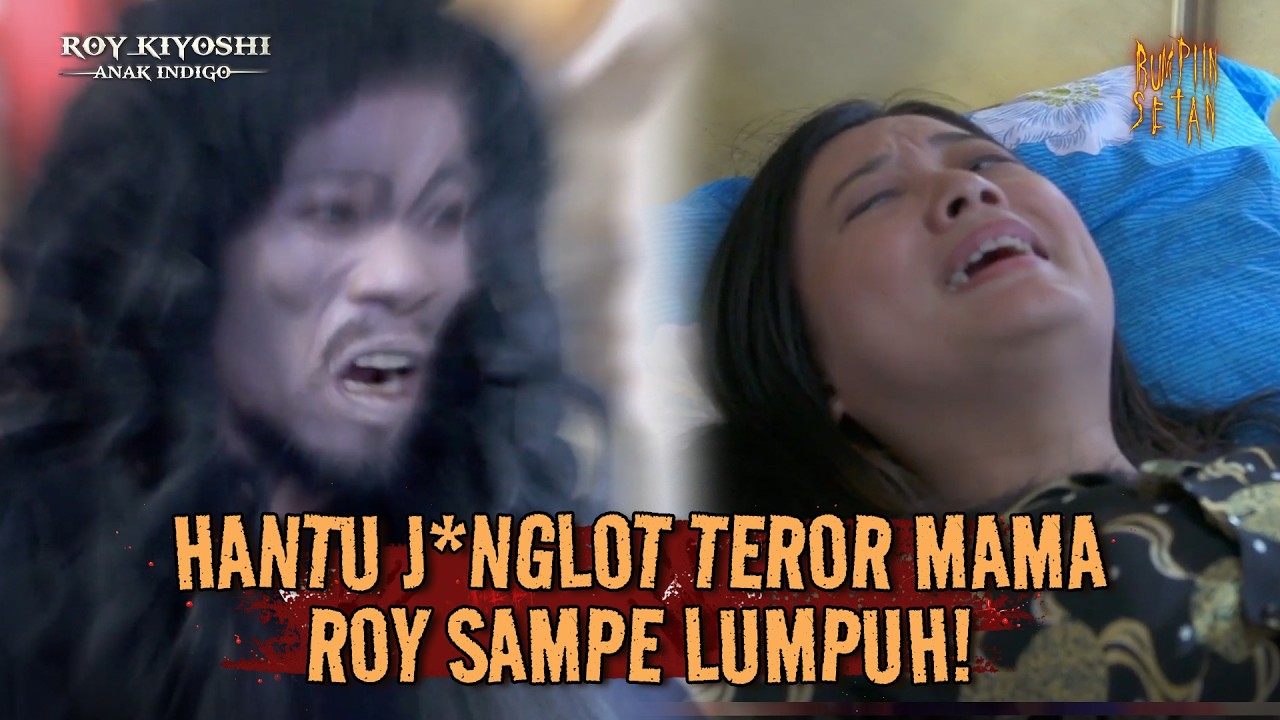 Hantu Jenglot Incar Nyawa Keluarga Roy! | Roy Kiyoshi Anak Indigo Eps 12 (3/3)