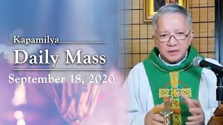 How Christ Welcomes Everybody in His Church | September 18, 2020 | Kapamilya Daily Mass