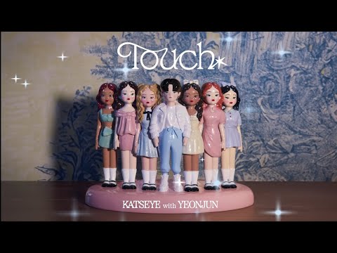 KATSEYE - Touch (ft. YEONJUN of TOMORROW X TOGETHER) Lyrics