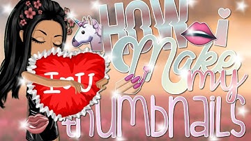 HOW I MAKE MY THUMBNAILS! *UPDATE*