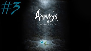 Amnesia: The Dark Descent - Walkthrough - Part 3 - Sticky Keys