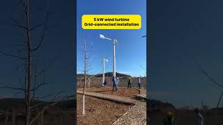 The 5kW wind turbine has been successfully installed and connected to the grid.#windturbine