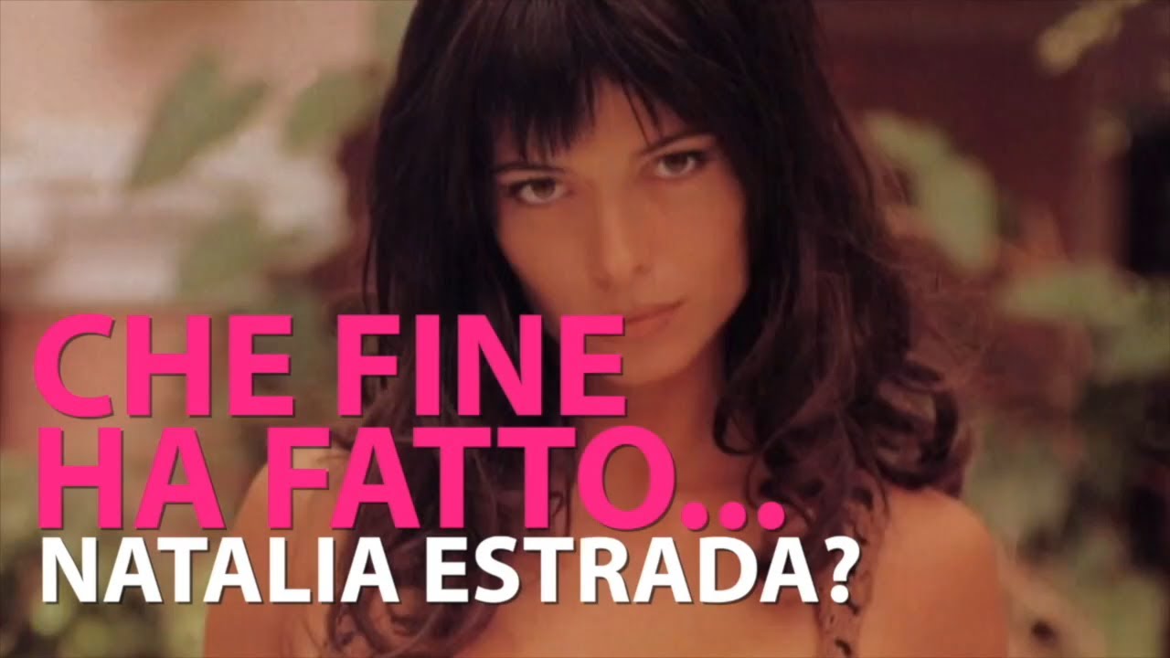 Che Fine Ha Fatto Natalia Di Una Vita