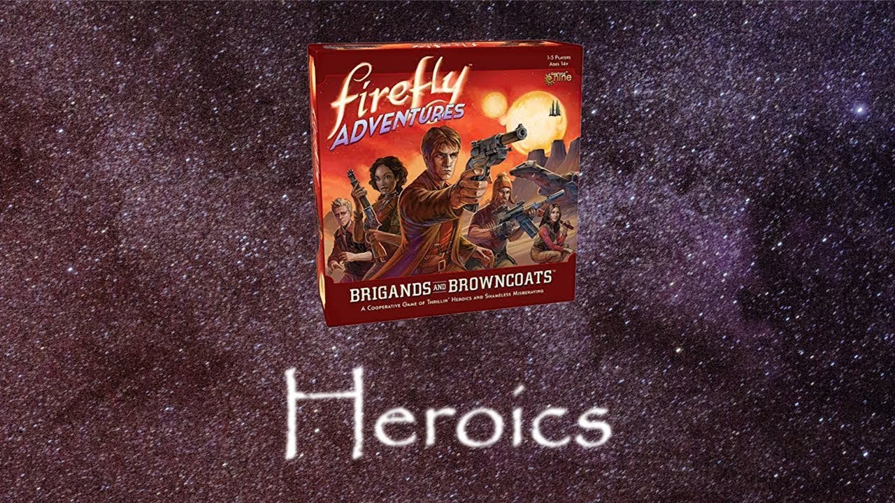 How To Play Firefly Adventures: Heroics