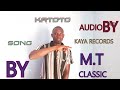 Katoto By M T Classic Official Audio