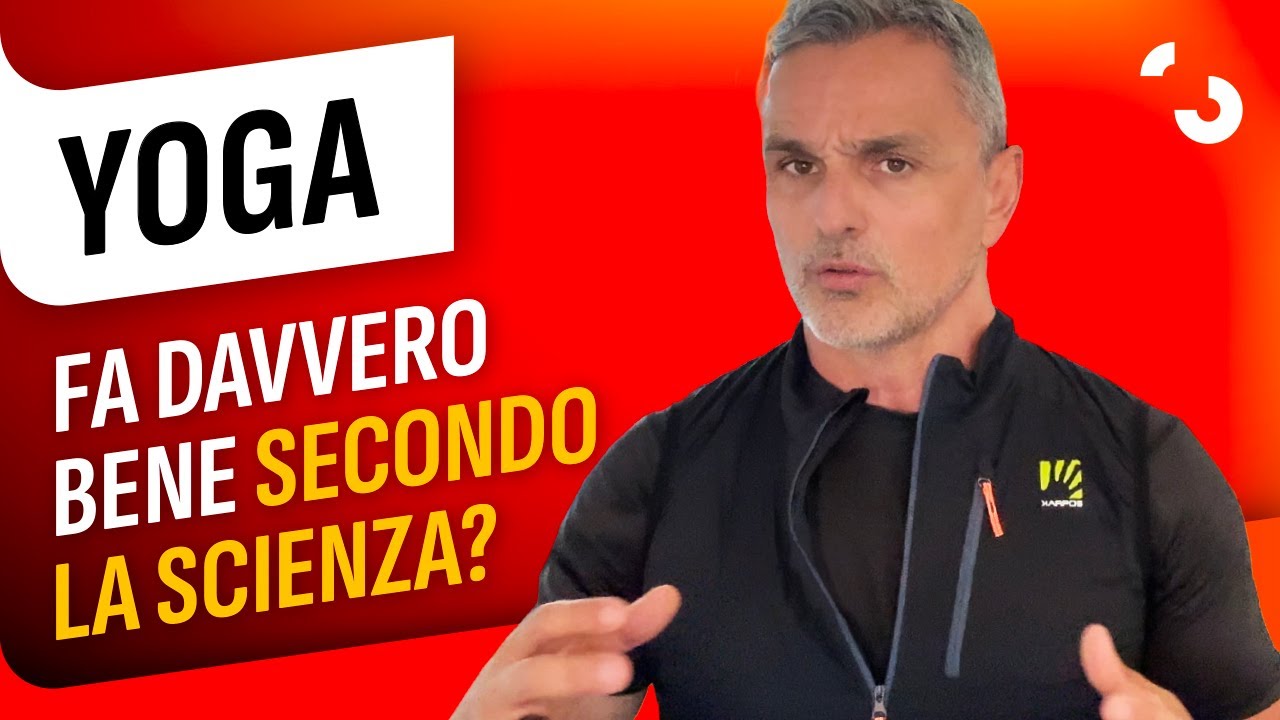 Yoga... fa davvero bene secondo la scienza?