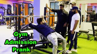 Gym Admission Prank Pranks In Pakistan Humanitarians