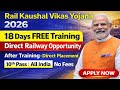 Rail Kaushal Vikas Yojana 2026 | 18 Days Free Training |Direct Railway Opportunity| 10th Pass|Apply