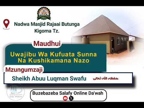 Uwajibu Wa Kufuata Sunnah Za Mtume ﷺ Na Kushikamana Nazo